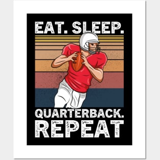 Eat Sleep Quarterback Repeat football Posters and Art